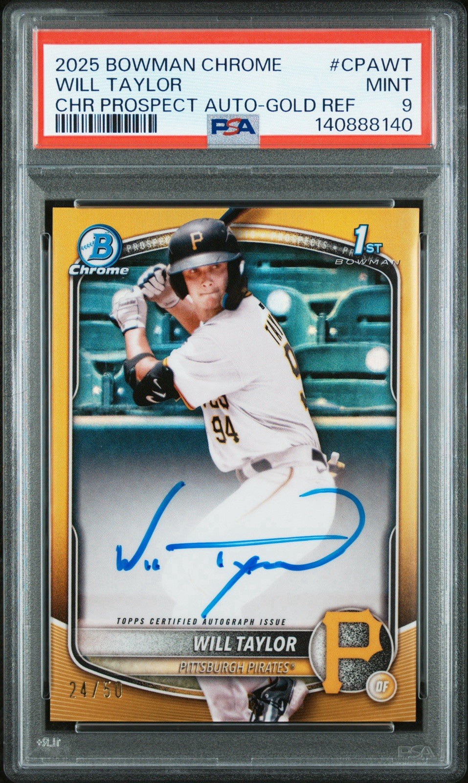 WILL TAYLOR 2025 BOWMAN CHROME 1ST TRUE GOLD REFRACTOR AUTO /50 Q4115