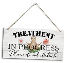 Treatment in Progress Please Do Not Disturb Wood Decor Sign, Hanging Printed 