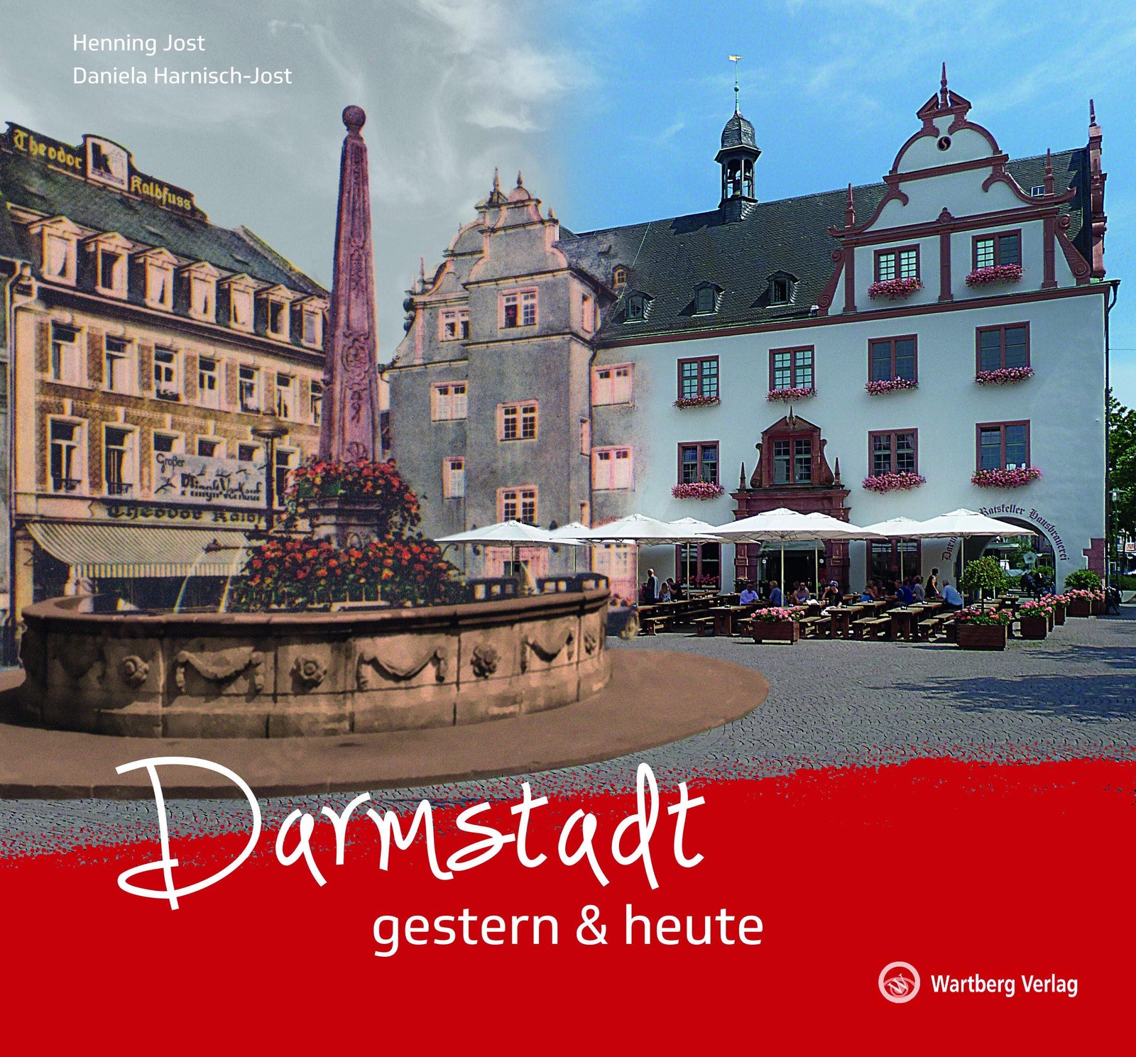 Darmstadt gestern & heute Daniela Harnisch-Jost
