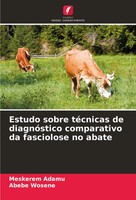 Estudo Sobre TéCnicas De DiagnóStico Comparativo Da Fasciolose No Abate Buch