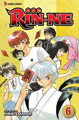 RIN-NE, Vol. 6: Volume 6, Takahashi, Rumiko