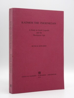 Kadmos the Phoenician RUTH B. EDWARDS 1979 1st Edition SIGNED to SINCLAIR HOOD