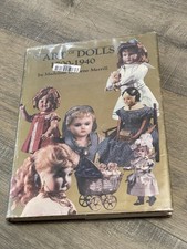 The Art Of Dolls 1700-1940 Reference Guide HC Book By Madeline Osborne Merrill