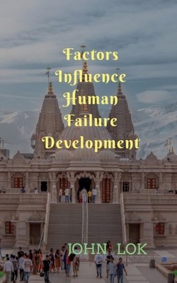 Lok - Factors Influence Human Failure Development - paperback or softb - E555z