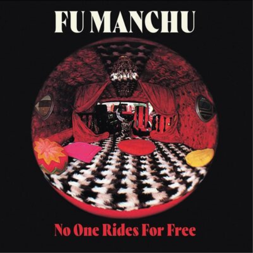 Fu Manchu No One Rides for Free (Vinyl LP) 12" Album Coloured Vinyl