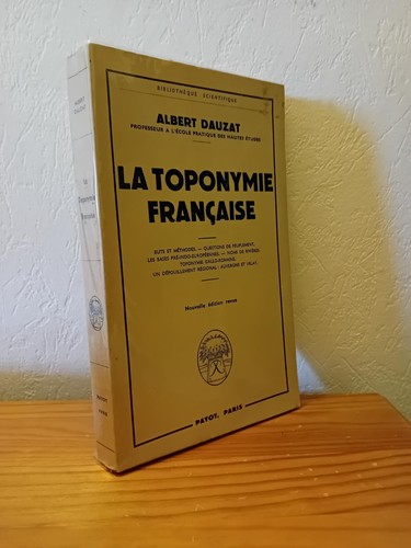 La Toponymie Française - Albert DAUZAT - Payot - 1960