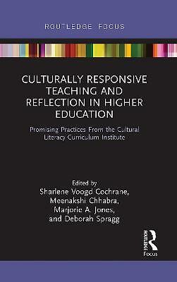 Culturally Responsive Teaching and Reflection in Higher Education: Promising ...