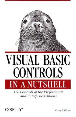 In a Nutshell (O'reilly) Ser.: Visual Basic Controls in a Nutshell ...
