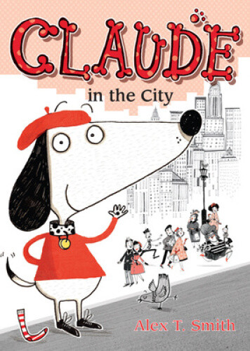 Claude in the City (Claude) by Alex T Smith