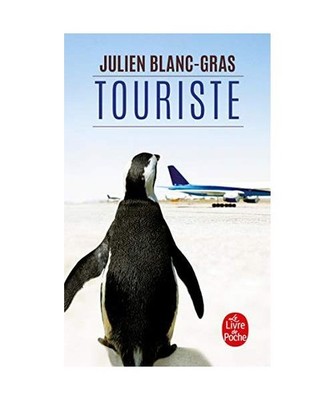 Touriste, Julien Blanc-Gras