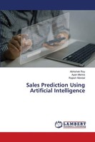 Abhishek Roy (U. A.) | Sales Prediction Using Artificial Intelligence | Buch