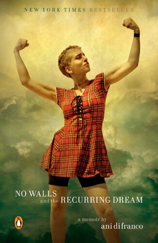 Ani DiFranco No Walls and the Recurring Dream (Tascabile)