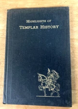 1944 FREEMASONRY- HIGHLIGHTS of TEMPLAR HISTORY-WILLIAM M. BROWN-KNIGHTS TEMPLAR