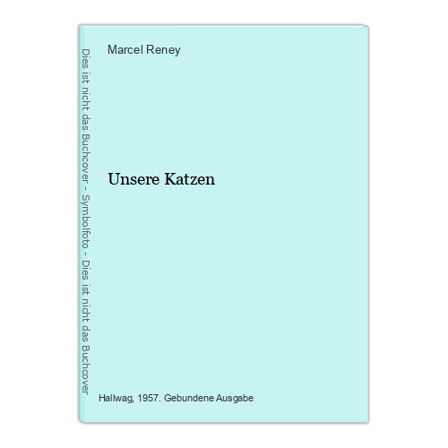 Unsere Katzen Reney, Marcel: - Bild 1 von 1