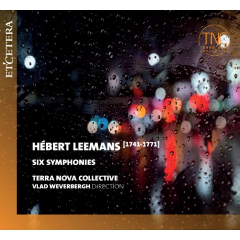 KTC1721 Terra Nova Collective; Vlad Weverbergh Hebert Leemans: Sei Sinfonie CD