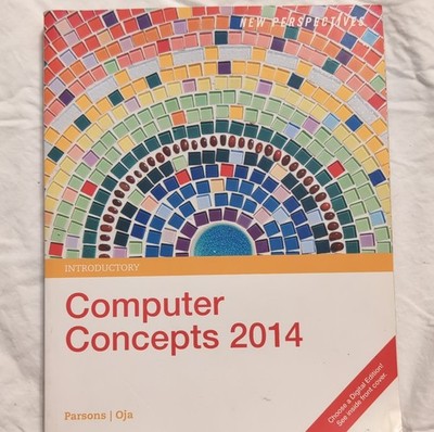 New Perspectives Computer Concepts 2014 Parsons & Oja Course Technology