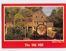 Postcard The Old Mill Pigeon Forge Tennessee USA