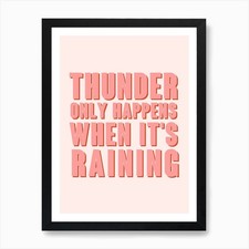 Pink Thunder Only Happens When Its Gerahmtes ...