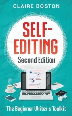 Claire Boston Self-Editing (Taschenbuch) Beginner Writer's Toolkit (US IMPORT)