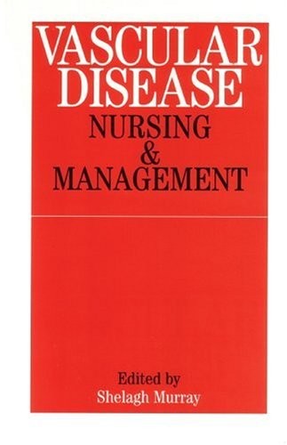 Vascular Disease: Nursing and Management-Shelagh Murray