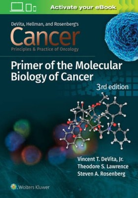 Cancer: Principles and Practice of Oncology Primer of Molecular Biology i - GOOD