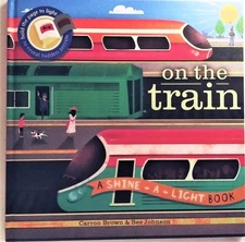 On the Train (Shine-A-Light) - Brown, Carron|Johnson, Bee - Good - See condi...