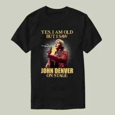 I Saw John Denver Retro Signed Country Classic T-Shirt Size S-5XL