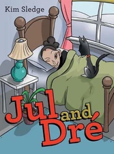 Jul and Dr by Kim Sledge (English) Hardcover Book