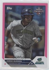 2023 Topps Pro Debut Fuchsia Foil 83/199 Jorge Burgos #PD-61 03j5