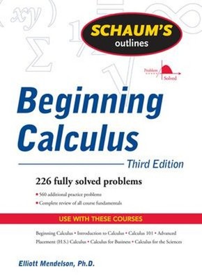 Schaum's Outline of Beginning Calculus, Third Edition Elliott. Me