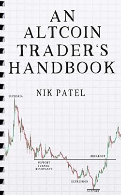 An Altcoin Trader's Handbook by Patel, Nik 198617011X FREE Shipping