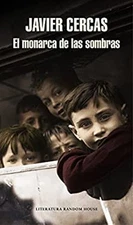 El Monarca de Las Sombras / the Monarch of Shadows Hardcover Javi
