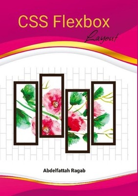 CSS Flexbox Layout Abdelfattah Ragab