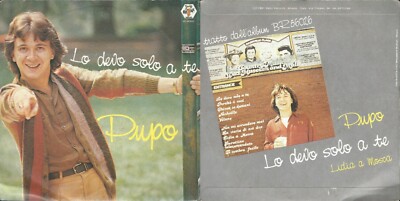 DISK 45 UMDREHUNGEN PUPO   LO DEVO SOLO A TE // LIDIA A MOSCA