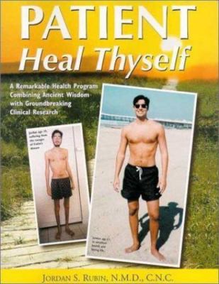 Patient Heal Thyself by Rubin, Jordan S.