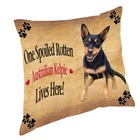 Australian Kelpie Black And Tan Spoiled Rotten Dog Throw Pillow 14x14
