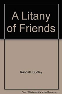 A Litany of Friends : New and Selected Poems Perfect Dudley Randa