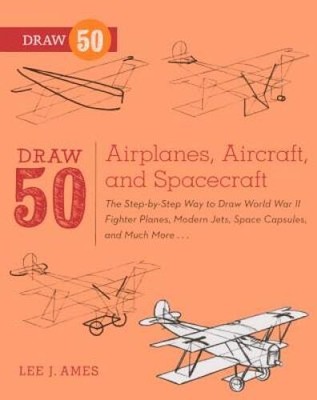 Draw 50 Airplanes, Aircraft, And Spacecraft (Turtleback School  Library  - GOOD