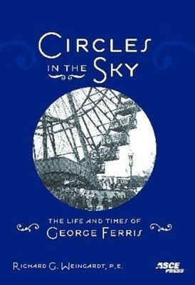 Circles in the Sky: The Life and Ti..., Weingardt, Rich