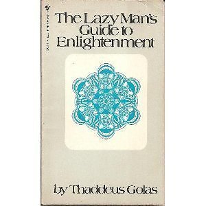 Lazy Man's Guide to Enlightment