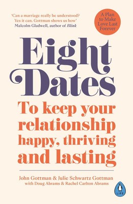 Eight Dates | To keep your relationship happy, thriving and lasting | Englisch