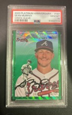 2023 Topps Platinum Anniversary Sean Murphy Green Wave /99 PSA 10 Gem Mint Pop 1