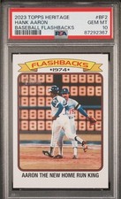 2023 Topps Heritage Hank Aaron Baseball Flashbacks PSA 10 Gem Mint Low Pop...