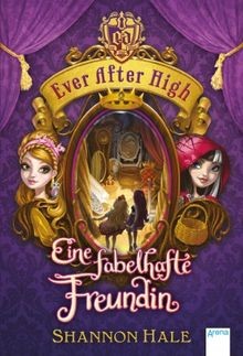 Ever After High (2). Eine fabelhafte Freundin von Hale, ... | Buch | Zustand gut