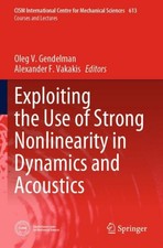 Exploiting the Use of Strong Nonlinearity in ...