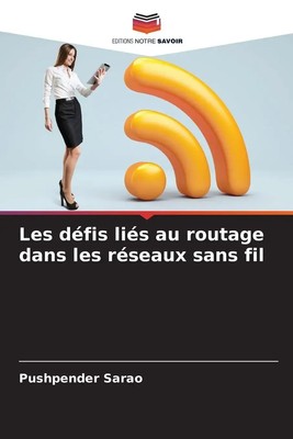 Pushpender Sarao | Les défis liés au routage dans les réseaux sans fil | Buch