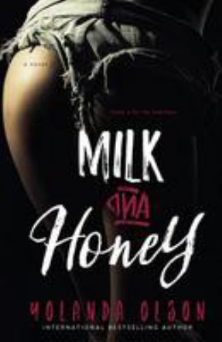 Milk and Honey, Paperback by Olson, Yolanda, Like New Used, Free shipping in ...