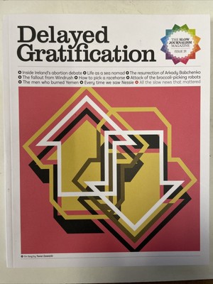 Delayed Gratification Issue 31 Published Autumn 2018