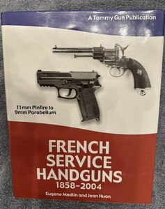 French Service Handguns 1858-2004