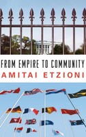 Amitai Etzioni | From Empire To Community | Buch | Englisch (2004) | Gebunden